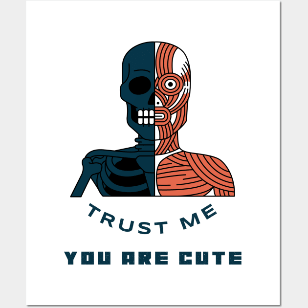 Trust me You are cute Wall Art by ErisArt